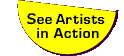See Artists In Action