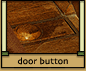 Nuts & Bolts: door button