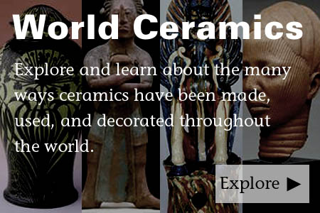 Learn about the ways ceramics were made, used, and decorated across the world.